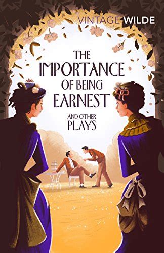 The Importance of Being Earnest and Other Plays (Vintage Classics) eBook : Wilde, Oscar: Amazon ...