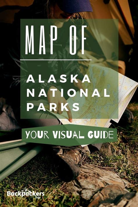 Your Ultimate Visual Guide to Alaska National Parks Map | Alaska ...