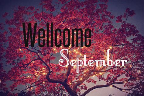 Welcome September Pictures, Photos, and Images for Facebook, Tumblr, Pinterest, and Twitter