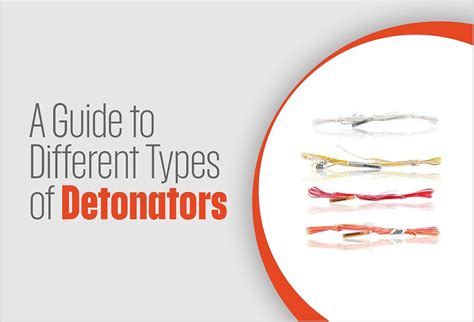 A Guide to Different Types of Detonators