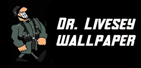 Dr Livesey live wallpaper for Android - Download