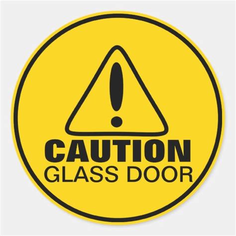 Caution Sign Glass Door Classic Round Sticker | Zazzle.com