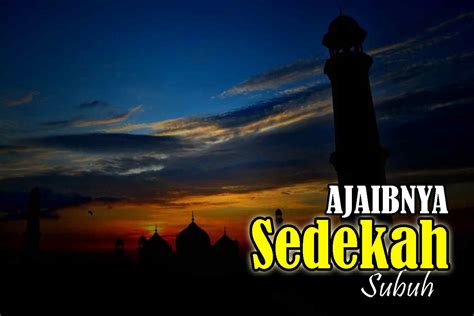 Ajaibnya Sedekah Subuh