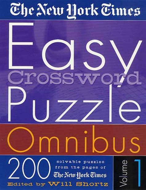 The New York Times Easy Crossword Puzzle Omnibus Volume 1 | The New York Times | Macmillan