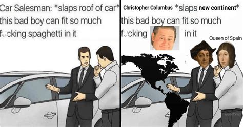 'Slaps Roof Of Car' Is A Dank Meme Gone Hilariously Unhinged - Memebase ...