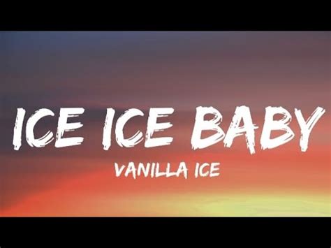 Vanilla ice - Ice ice baby(Lyrics) - YouTube