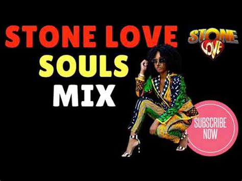 Stone Love Souls Mix - YouTube