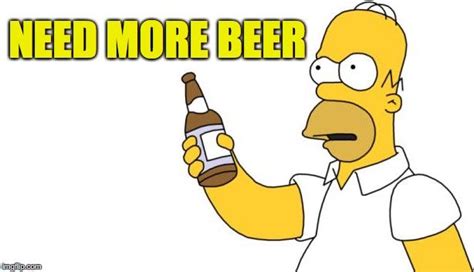 Homer Simpson - Need More Beer | Homer simpson beer, Homer simpson, Simpson