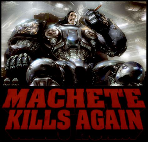 CELLULOID AND CIGARETTE BURNS: Robert Rodriguez Says 'MACHETE KILLS AGAIN' Is A Space Opera With ...