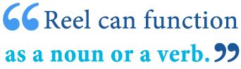 Reel vs. Real: What’s the Difference? - Writing Explained
