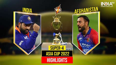 IND vs AFG, Asia Cup, Score, Highlights: IND win by 101 runs – India TV