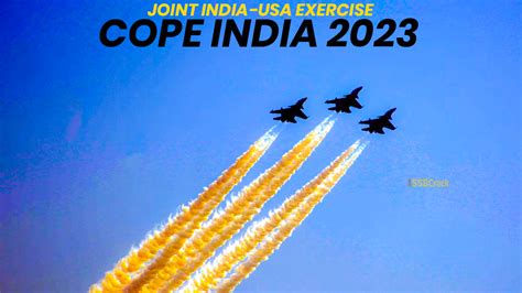 India-USA Joint Air Exercise Cope India 2023