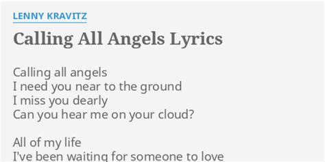 "CALLING ALL ANGELS" LYRICS by LENNY KRAVITZ: Calling all angels I...