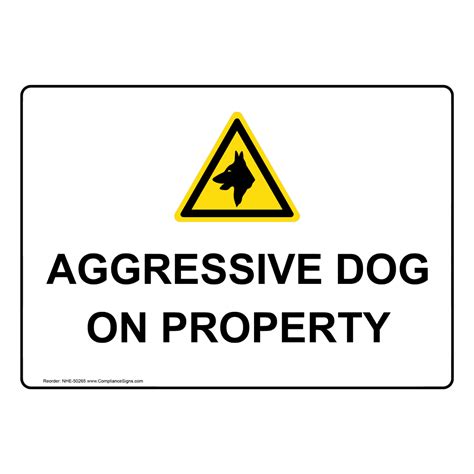 Aggressive Dog On Property Sign With Symbol NHE-50265