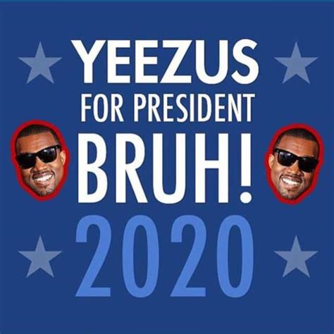 Kanye West For President Memes