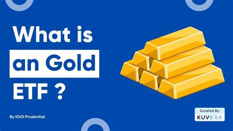 What is Gold ETF? - Kuvera