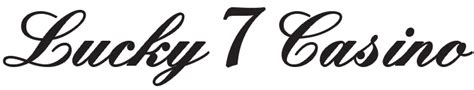 Lucky 7 Casino & Hotel | Lucky 7 Casino & Hotel The Friendliest Casino ...
