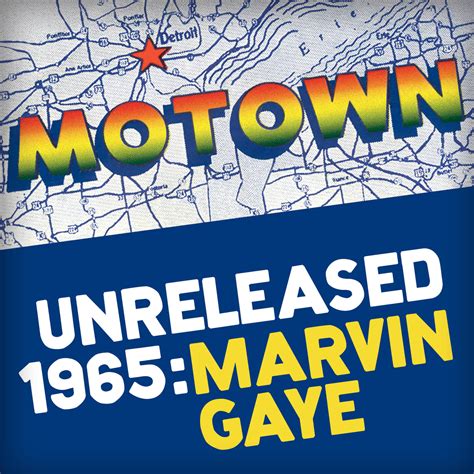 Marvin Gaye - Motown Unreleased 1965: Marvin Gaye | iHeart