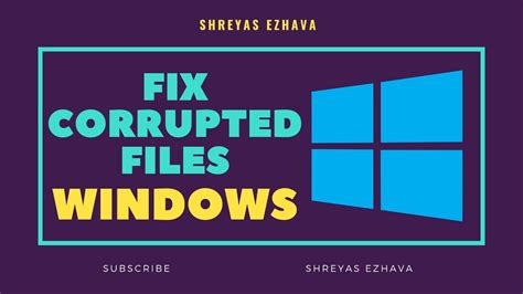 How to fix Corrupted Files on Windows 10