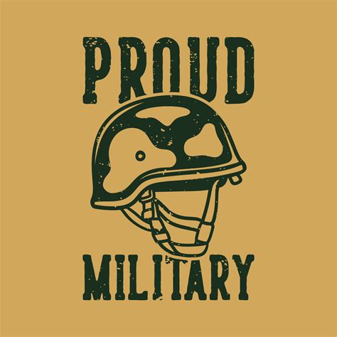 vintage slogan typography proud military for t shirt design 4540745 ...