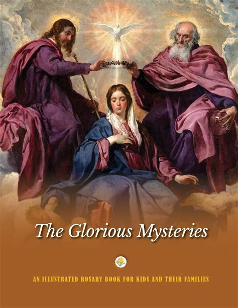 Illuminated Rosary: The Glorious Mysteries : An Illustrated Rosary Book ...