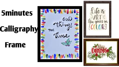 5 minutes Calligraphy Frame ideas | Quotes Frame| Nimz Favourites ...