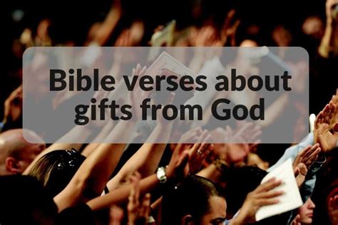 Bible Verses About Gifts From God – Bible Verses of the day