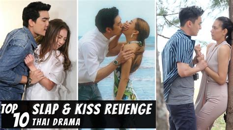 [Top 10] Slap & Kiss Revenge in Thai Lakorn | Thai Drama | Part 1 - YouTube