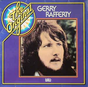 Gerry Rafferty - The Original (1978, Vinyl) | Discogs