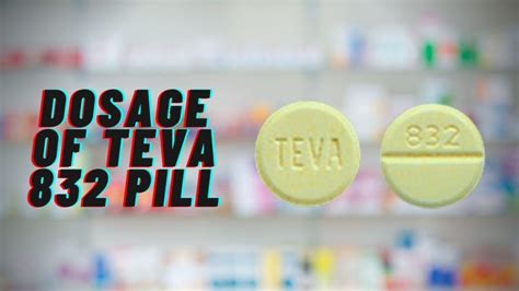 Teva 832 Pill (Yellow/Round) Uses, Dosage & Warnings - Health Plus City