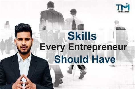 Skills Every Entrepreneur Should Have