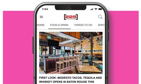 Download the 225 Magazine app to stay up-to-date on all things Baton Rouge
