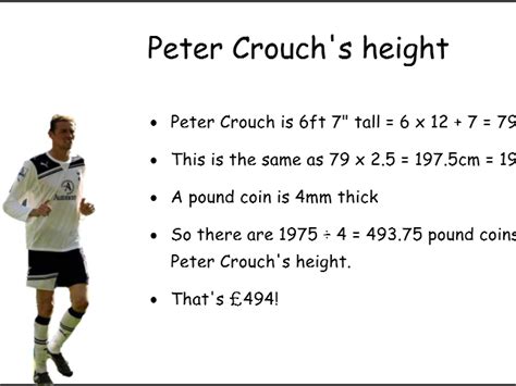 Peter Crouch's height in pound coins or Peter Kay's weight in pennies? | Teaching Resources