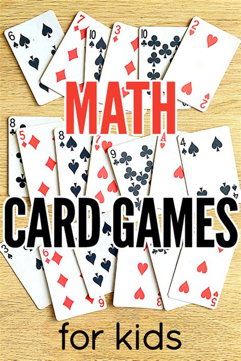 Kids Math Card Games: All You Need Is a Deck of Cards!