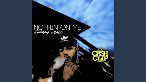 NOTHIN ON ME - YouTube