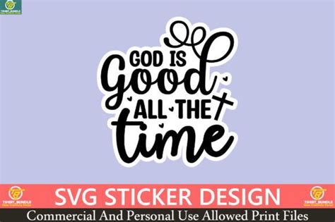 God is Good All the Time Sticker Design Graphic by Tshirt_Bundle · Creative Fabrica