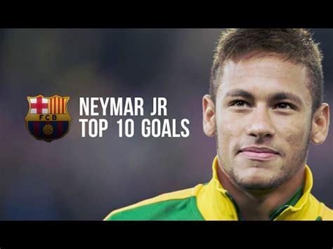 Neymar JR Top 10 best goals - YouTube