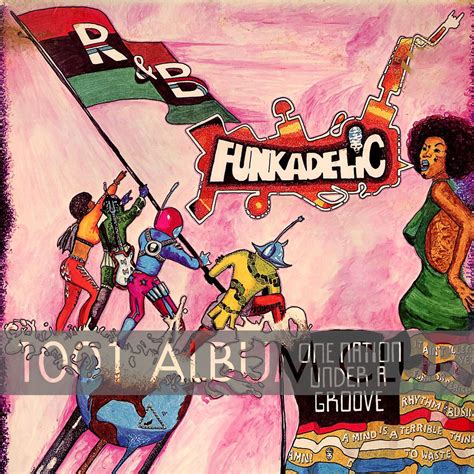 410 Funkadelic – One Nation Under a Groove – 1001 Album Club