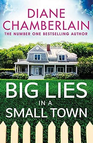 Big Lies in a Small Town by Diane Chamberlain