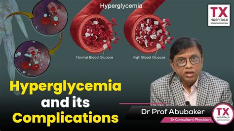 What is Hyperglycemia And Its Complications? || High Blood Sugar || Dr Abubaker || TX Hospitals ...