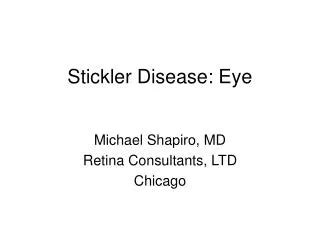 PPT - Stickler Syndrome PowerPoint Presentation, free download - ID:2030875