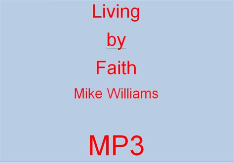 Living by Faith | Gospel Revolution.com