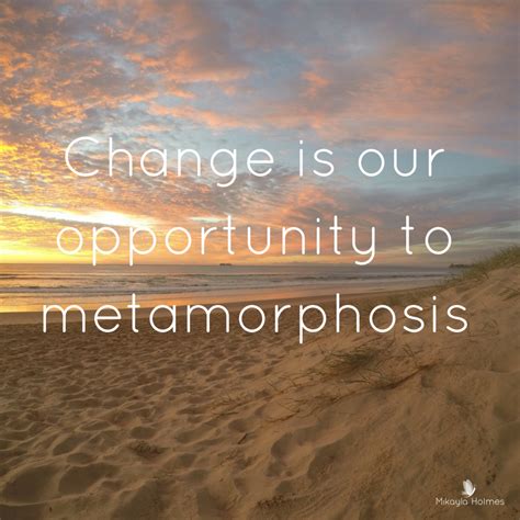 Free to be me (With images) | Metamorphosis quotes, What is life about ...