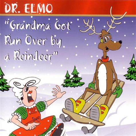 Grandma Got Run Over By a Reindeer Holiday Novelty Song