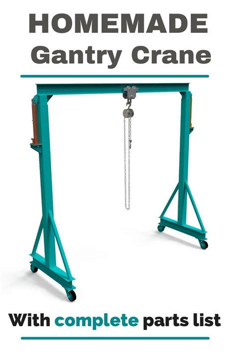 Gantry Crane Plans (Telescoping Design, All Drawings Included) | Gantry crane, Crane, Crane ...