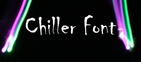 Chiller Font Free Download