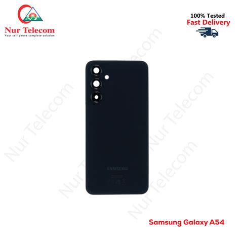 Samsung Galaxy A54 Battery Backshell Price In BD -Nur Telecom