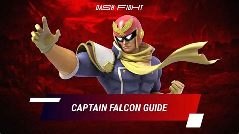 Smash Ultimate: Captain Falcon Guide - Combos and Moves | DashFight