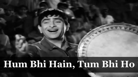 Hum Bhi Hain, Tum Bhi Ho | Raj Kapoor | Padmini | Mukesh Song | Jis Desh Mein Ganga Behti Hai ...