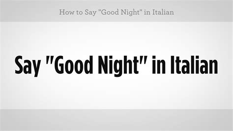 How to Say "Good Night" in Italian | Italian Lessons - YouTube